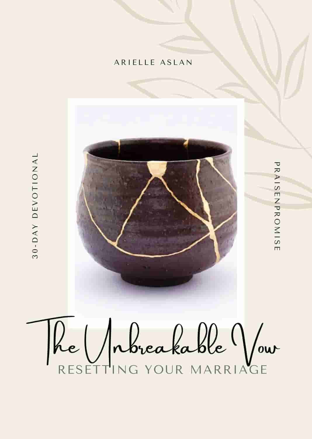 Unbreakabe Vow: Resetting Your Marriage